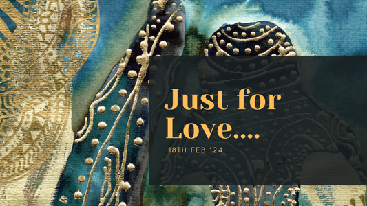 Love for Love....18 Feb '24