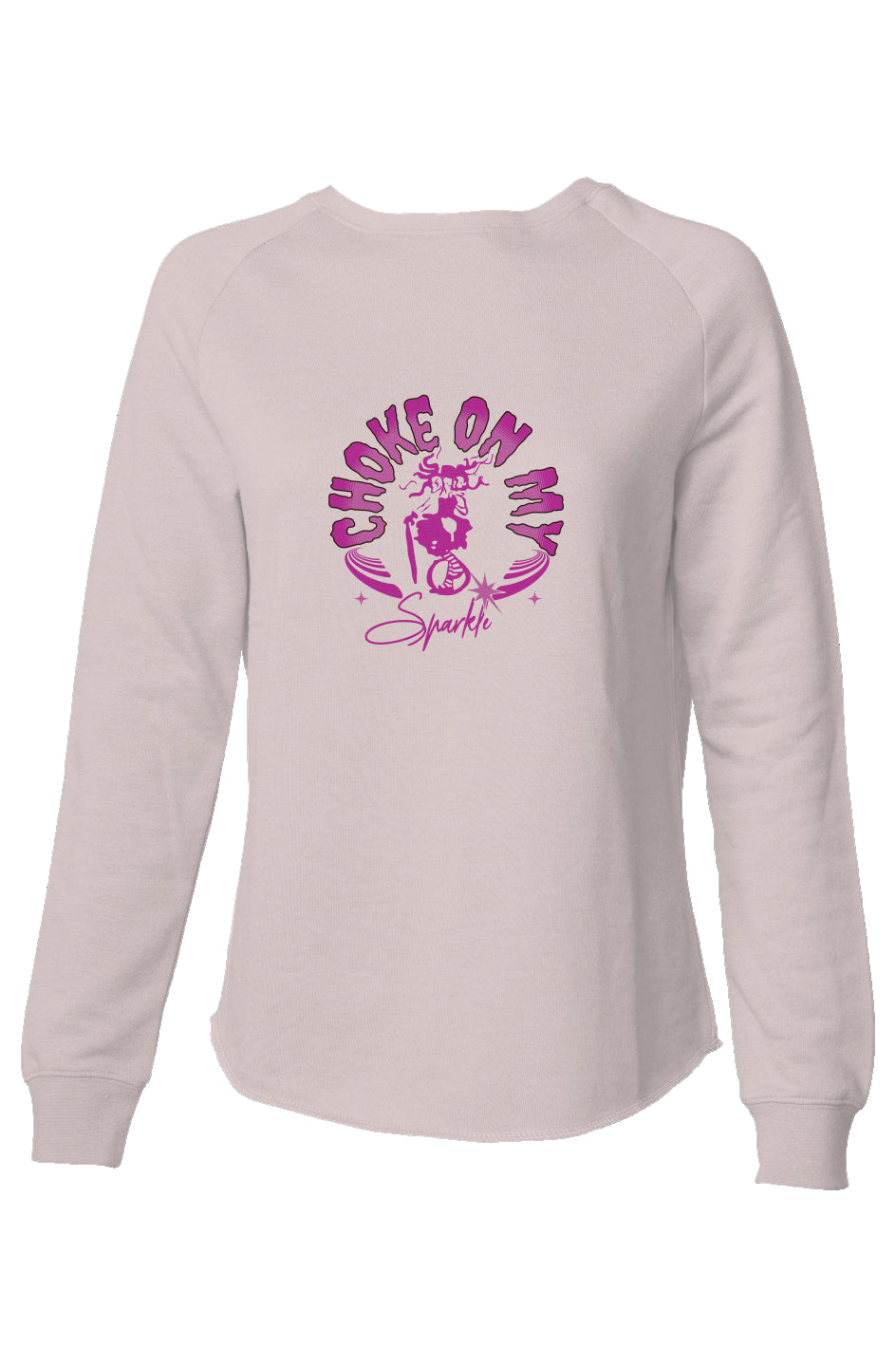 Choke On My Sparkle Blush Sweatshirt