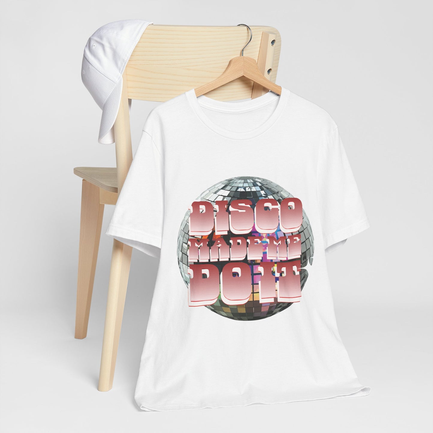 Disco Made Me Do It Short Sleeve Tee