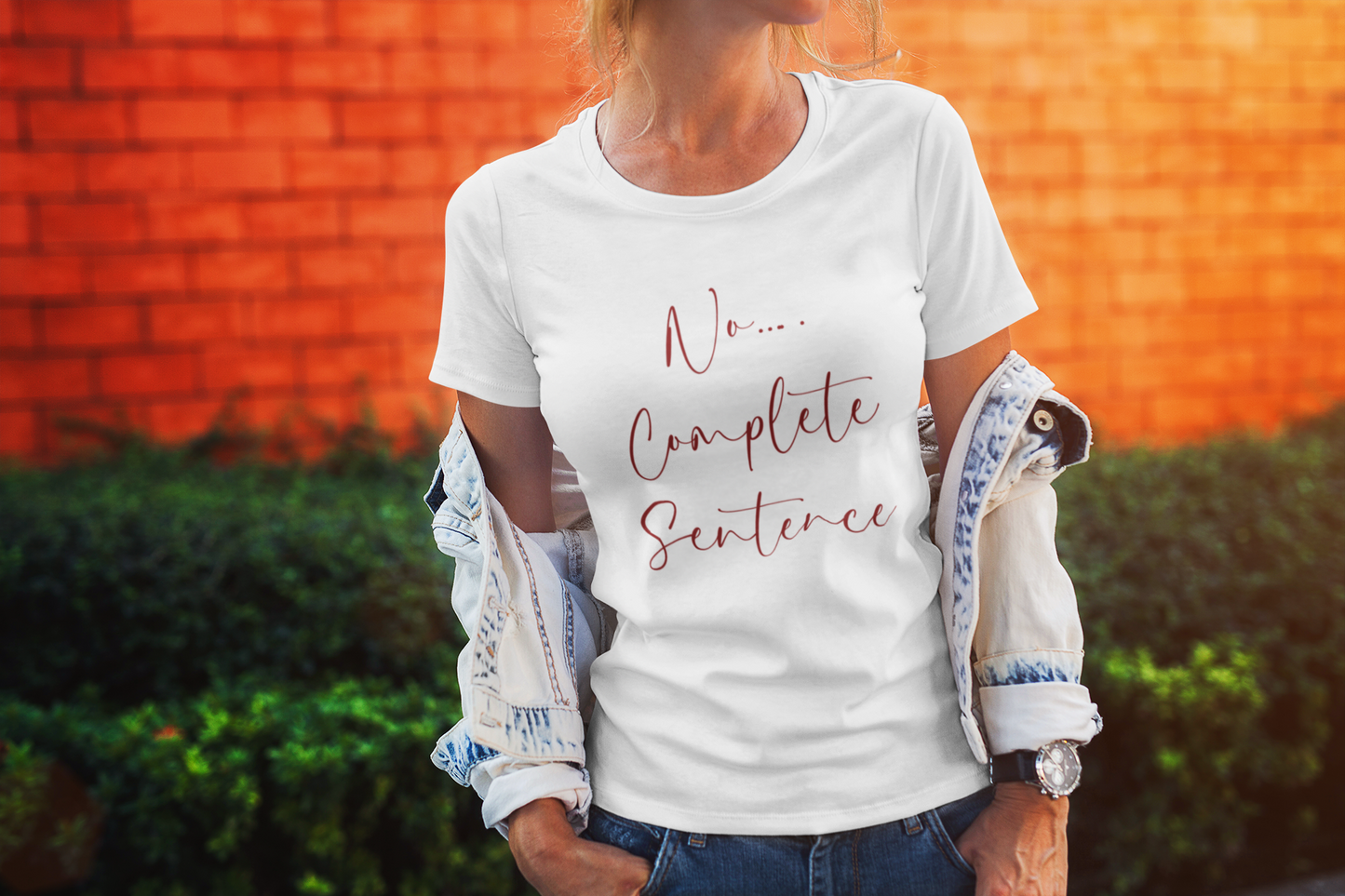 No...Complete Sentence Baby Tee